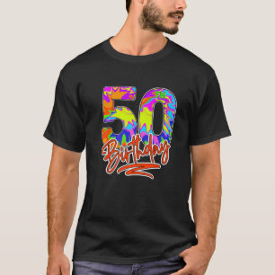 50Th Birthday 50 Year Old Men Women Tie Dye Party T-Shirt
