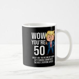 50th Birthday 50 Years Old Funny Trump Republican Coffee Mug