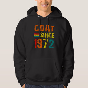 50th Birthday 50 Years Old Goat Since 1972 Hoodie