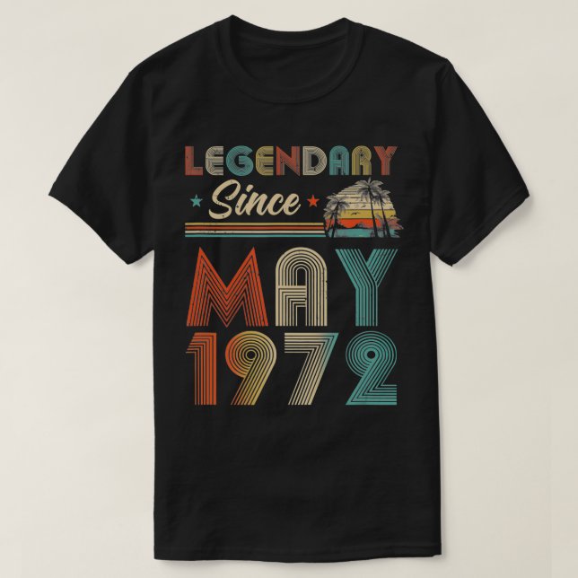 50Th Birthday 50 Years Old Legendary Since May 197 T-Shirt (Design Front)