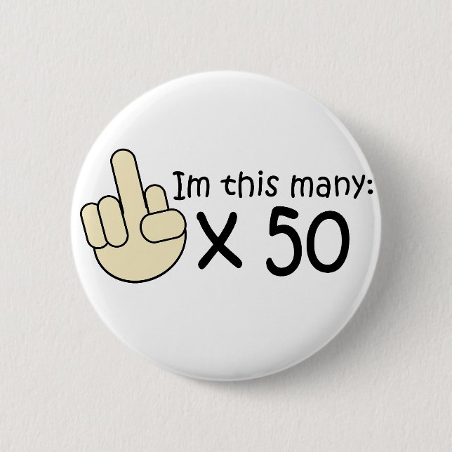 50th Birthday 6 Cm Round Badge (Front)