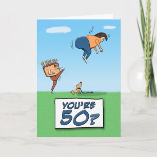 50th Birthday: A Kick in the Butt Card