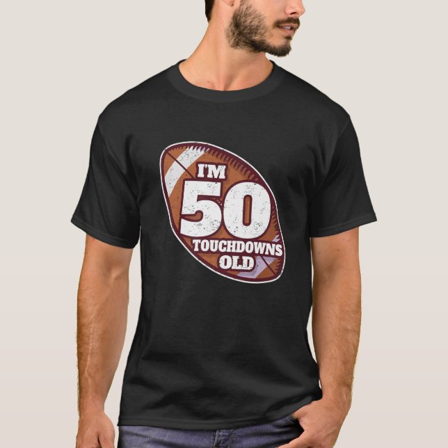 50Th Birthday American Football Player 50 Years Ol T-Shirt (Front)