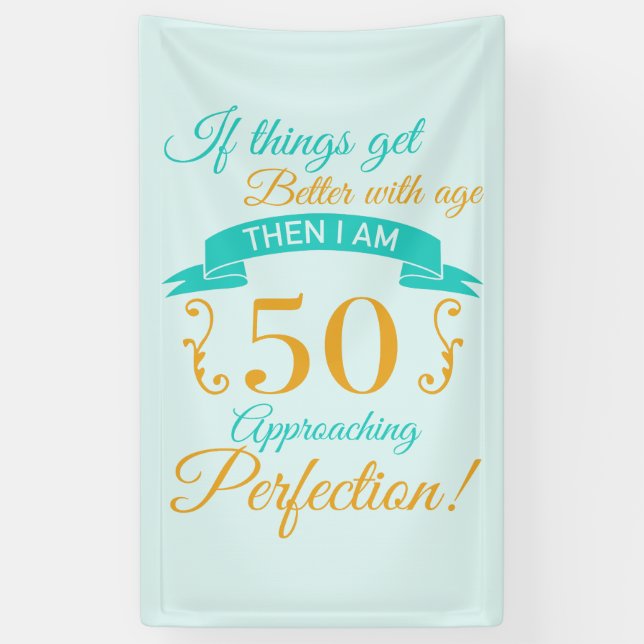 50th Birthday Better With Age Banner (Vertical)
