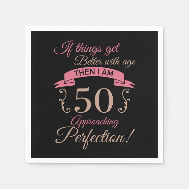 50th Birthday Better With Age Napkin (Front)