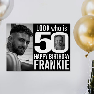 50th birthday black look 50 custom photo now then poster