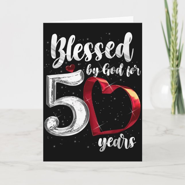 50th Birthday Blessed By God For 50 Years Birthday Card (Front)