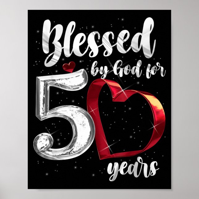50th Birthday Blessed By God For 50 Years Birthday Poster (Front)