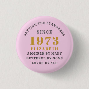50th Birthday Born 1973 Add Name Pink Grey 3 Cm Round Badge