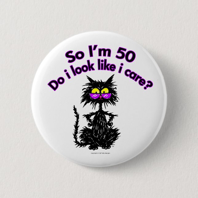 50th Birthday Cat Gifts 6 Cm Round Badge (Front)