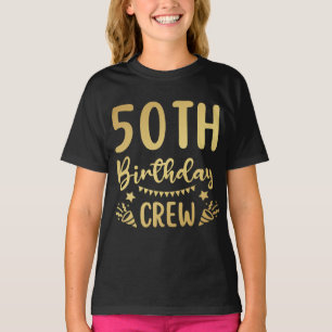 50th Birthday Crew 50 Party Crew Girl T-Shirt