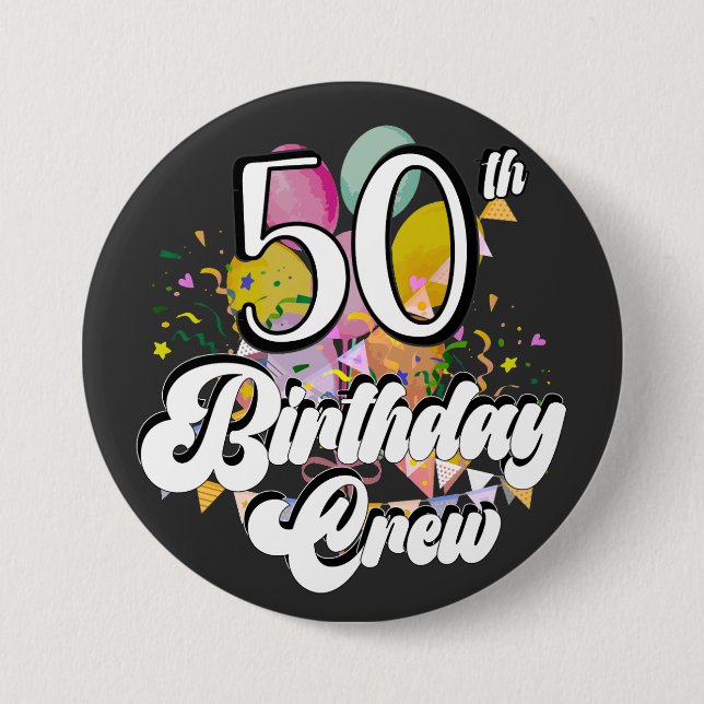 50th Birthday Crew 50 Party Crew Round 7.5 Cm Round Badge (Front)