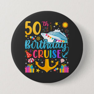 50th Birthday Cruise B-Day Party Round 7.5 Cm Round Badge