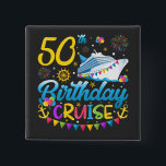 50th Birthday Cruise B-Day Party Square 15 Cm Square Badge<br><div class="desc">50th Birthday Cruise B-Day Party Funny design Gift Square Button Classic Collection.</div>