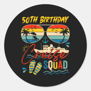 50th Birthday Cruise Squad Family Cruise Vacation Classic Round Sticker