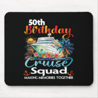 50th Birthday Cruise Squad Friends Family Vacation