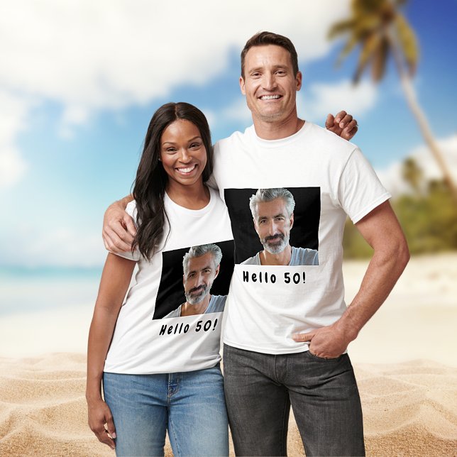 50th birthday custom photo hello 50 for guys T-Shirt (Creator Uploaded)