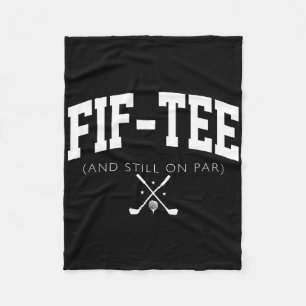 50th Birthday Dad Golf 50 Years Old Fif-tee And St Fleece Blanket