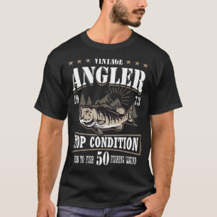 50th birthday fishing 50 Year Old fisherman 1973 3 T-Shirt