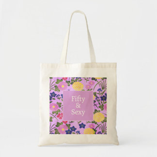 50th birthday floral sexy quote colourful Tote Bag