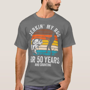 50th Birthday for Fisherman Funny Fishing Bday T-Shirt