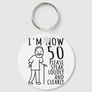 50th Birthday For Him_men _ Im Now 50 Years Old _ Key Ring
