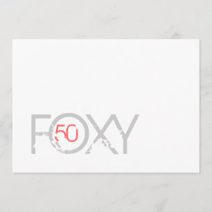 50th Birthday - Foxy 50 Invitation