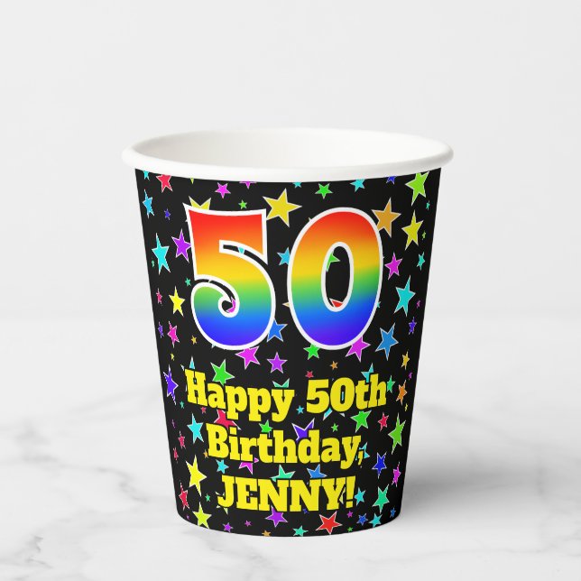 50th Birthday: Fun Stars Pattern and Rainbow 50 Paper Cups (Front)