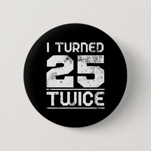 50th Birthday Funny 6 Cm Round Badge