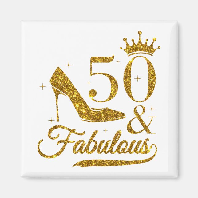 50th birthday funny Fabulous 50 Magnet (Front)