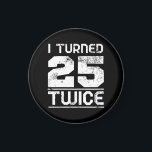 50th Birthday Funny Magnet<br><div class="desc">50th Birthday Funny</div>