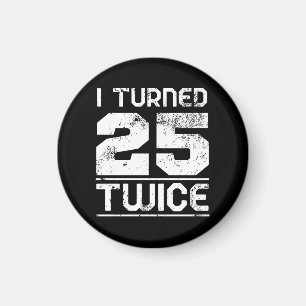 50th Birthday Funny Magnet