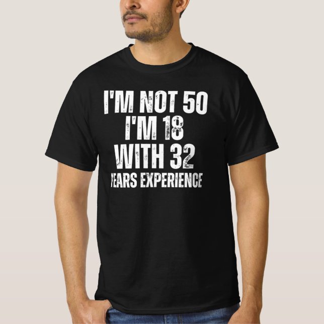 50Th Birthday Funny T-Shirt (Front)