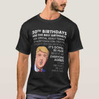 50th Birthday Gift Funny Trump Quote Shirt For Men