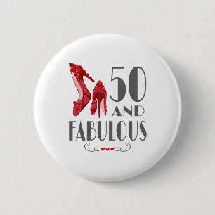50th Birthday Gift Im 50 And Fabulous Gift 6 Cm Round Badge