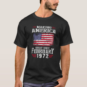 50Th Birthday Gift Making America Great Since Febr T-Shirt