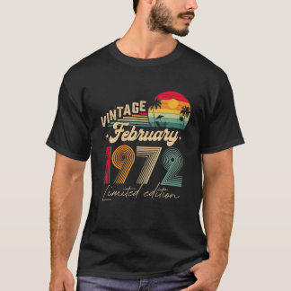 50Th Birthday Gift Men Vintage February 1972 50 Ye T-Shirt