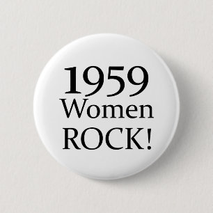 50th Birthday Gifts, 1959 Women Rock! 6 Cm Round Badge