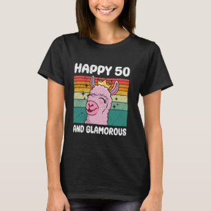 50th Birthday HAPPY 50 AND GLAMOROUS Funny Lama T-Shirt