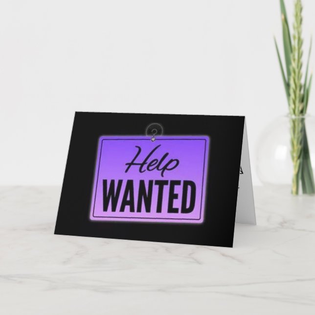 **50th** BIRTHDAY "HELP WANTED SIGN" Card (Front)