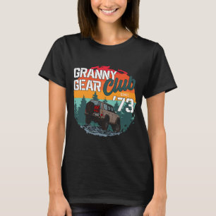 50th Birthday I Granny Gear Club I 4WD Truck Off R T-Shirt