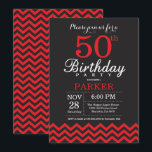 50th Birthday Invitation Black and Red<br><div class="desc">50th Birthday Invitation with Black and Red Chevron. Chalkboard. Adult Birthday. Man or Women Bday Invite. For further customisation,  please click the "Customise it" button and use our design tool to modify this template.</div>