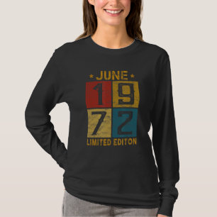 50th Birthday June 1972 Born In 1972 50 Yrs Old Bd T-Shirt
