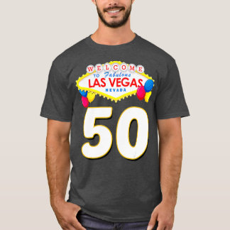 50th Birthday  Las Vegas Fabulous 50 Years Old T-Shirt
