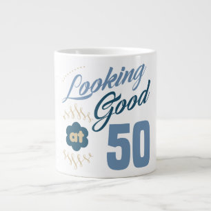 50th Birthday Looking Good Large Coffee Mug