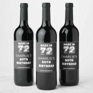50th Birthday Made in 72 Distressed Vintage  Wine Label