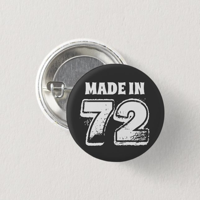 50th Birthday Made in 72 Typography Black Button (Front & Back)