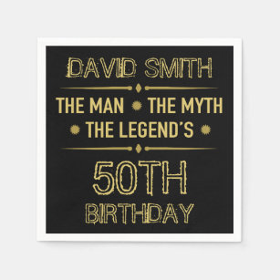 50th Birthday Man Myth Legend Napkin
