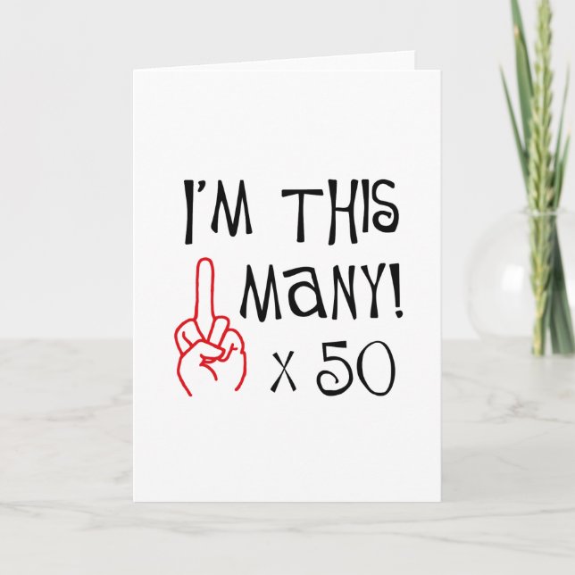 50th birthday Middle Finger Salute Card (Front)