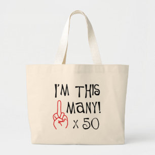 50th birthday Middle Finger Salute Large Tote Bag